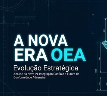 Nova Era OEA: evolução estratégica, integração com o Confia e Sintonia