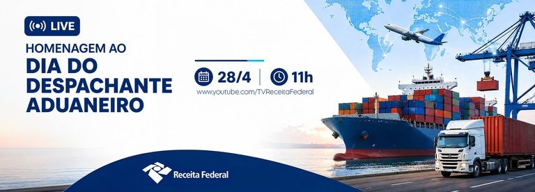 Receita Federal homenageia o Dia do Despachante Aduaneiro com live especial nesta terça-feira (28/4)