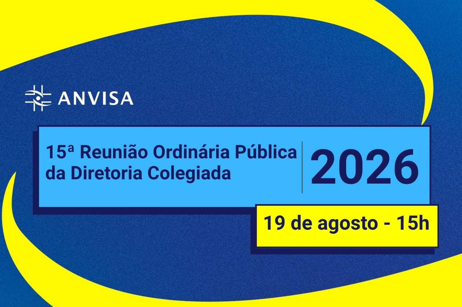 Diretoria Colegiada da Anvisa se reúne nesta quarta-feira (19/08)